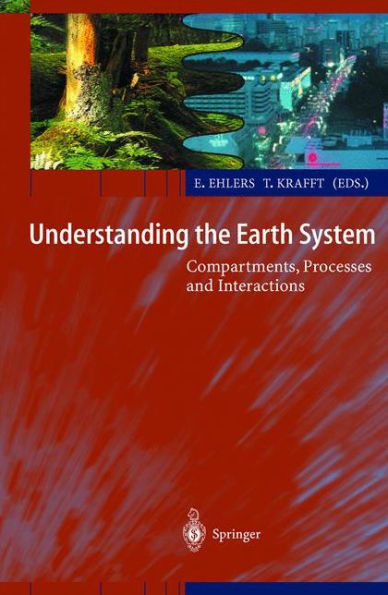 Understanding the Earth System: Compartments, Processes and Interactions