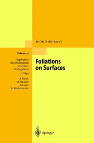 Title: Foliations on Surfaces / Edition 1, Author: Igor Nikolaev