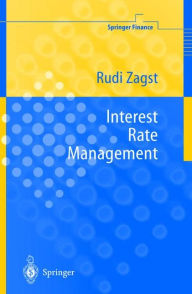 Title: Interest-Rate Management / Edition 1, Author: Rudi Zagst