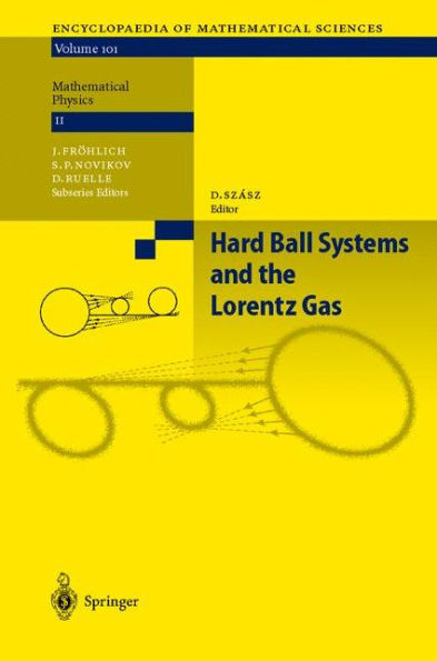 Hard Ball Systems and the Lorentz Gas / Edition 1