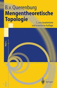 Title: Mengentheoretische Topologie / Edition 3, Author: Boto von Querenburg