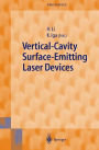 Vertical-Cavity Surface-Emitting Laser Devices / Edition 1