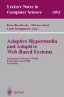 Adaptive Hypermedia and Adaptive Web-Based Systems: International Conference, AH 2000, Trento, Italy, August 28-30, 2000 Proceedings