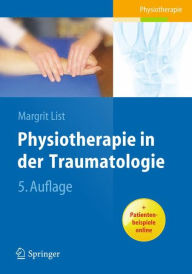 Physiotherapie in der Traumatologie / Edition 5