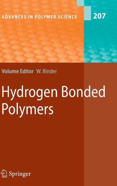 Hydrogen Bonded Polymers / Edition 1