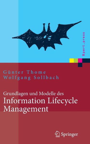 Grundlagen und Modelle des Information Lifecycle Management