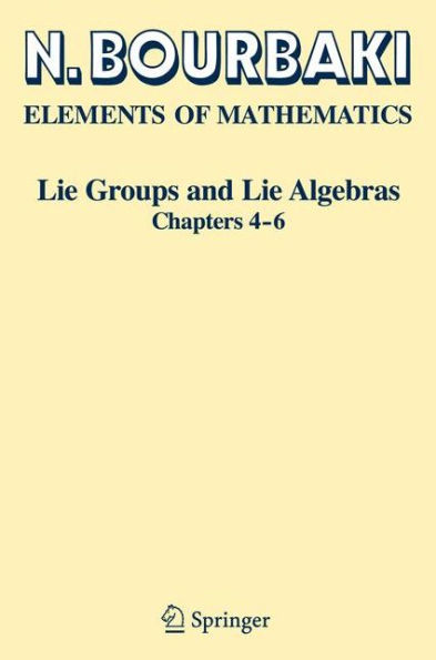 Lie Groups and Lie Algebras: Chapters 4-6