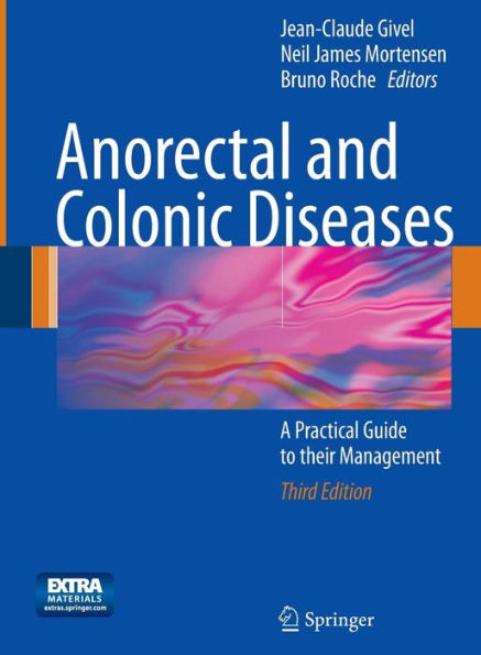 Anorectal and Colonic Diseases: A Practical Guide to their Management / Edition 3