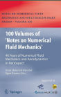 100 Volumes of 'Notes on Numerical Fluid Mechanics': 40 Years of Numerical Fluid Mechanics and Aerodynamics in Retrospect / Edition 1