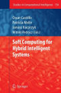 Soft Computing for Hybrid Intelligent Systems
