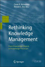 Rethinking Knowledge Management: From Knowledge Objects to Knowledge Processes / Edition 1