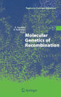 Molecular Genetics of Recombination