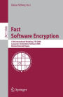 Fast Software Encryption: 15th International Workshop, FSE 2008, Lausanne, Switzerland, February 10-13, 2008, Revised Selected Papers