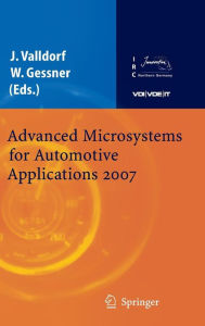 Title: Advanced Microsystems for Automotive Applications 2007 / Edition 1, Author: Jïrgen Valldorf