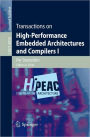 Transactions on High-Performance Embedded Architectures and Compilers I / Edition 1