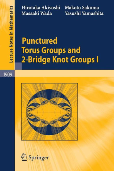 Punctured Torus Groups and 2-Bridge Knot Groups (I)