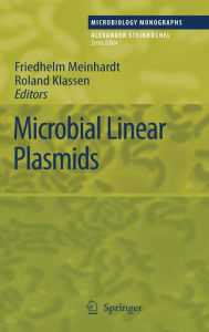 Title: Microbial Linear Plasmids / Edition 1, Author: Friedhelm Meinhardt