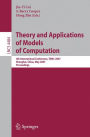 Theory and Applications of Models of Computation: 4th International Conference, TAMC 2007, Shanghai, China, May 22-25, 2007, Proceedings