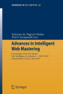 Advances in Intelligent Web Mastering: Proceedings of the 5th Atlantic Web Intelligence Conference - WIC'2007, Fontainebleau, France, June 25 - 27, 2007 / Edition 1