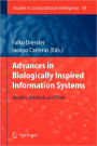 Advances in Biologically Inspired Information Systems: Models, Methods, and Tools
