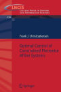Optimal Control of Constrained Piecewise Affine Systems / Edition 1