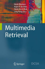 Title: Multimedia Retrieval, Author: Henk M. Blanken