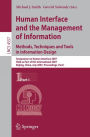 Human Interface and the Management of Information. Methods, Techniques and Tools in Information Design: Symposium on Human Interface 2007, Held as Part of HCI International 2007, Beijing, China, July 22-27, 2007, Proceedings, Part I