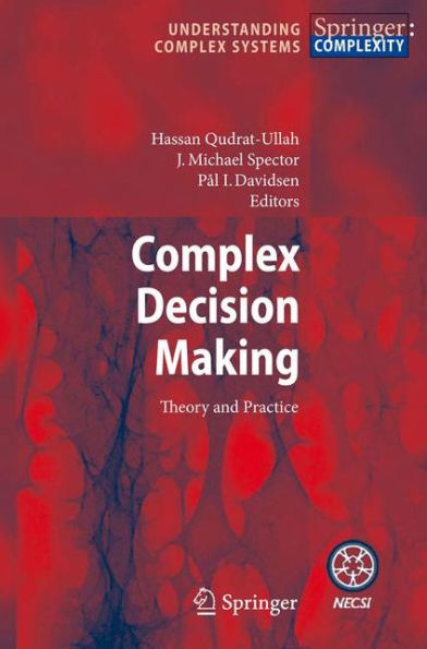 Complex Decision Making: Theory and Practice