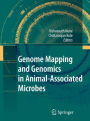 Genome Mapping and Genomics in Animal-Associated Microbes / Edition 1