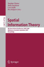 Spatial Information Theory: 8th International Conference, COSIT 2007, Melbourne, Australia, September 19-23, 2007, Proceedings / Edition 1