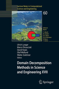 Title: Domain Decomposition Methods in Science and Engineering XVII / Edition 1, Author: Ulrich Langer
