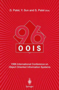 Title: OOIS'96: 1996 International Conference on Object Oriented Information Systems 16-18 December 1996, London Proceedings, Author: Dilipkumar Patel