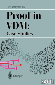 Title: Proof in VDM: Case Studies, Author: Juan C. Bicarregui