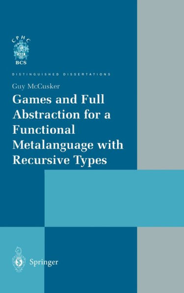 Games and Full Abstraction for a Functional Metalanguage with Recursive Types