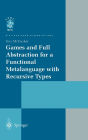 Games and Full Abstraction for a Functional Metalanguage with Recursive Types