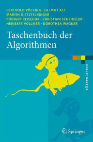 Title: Taschenbuch der Algorithmen / Edition 1, Author: Berthold Vïcking