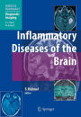 Inflammatory Diseases of the Brain / Edition 1