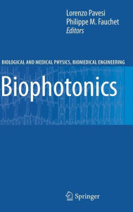 Title: Biophotonics / Edition 1, Author: Lorenzo Pavesi