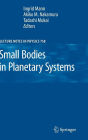 Small Bodies in Planetary Systems