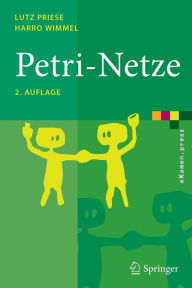 Title: Petri-Netze / Edition 2, Author: Lutz Priese