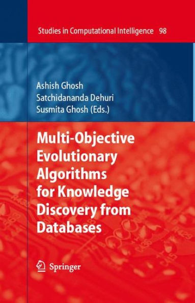 Multi-Objective Evolutionary Algorithms for Knowledge Discovery from Databases