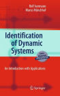 Identification of Dynamic Systems: An Introduction with Applications / Edition 1