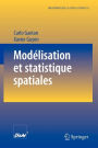 Modélisation et statistique spatiales / Edition 1