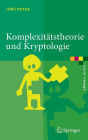 Komplexitï¿½tstheorie und Kryptologie: Eine Einfï¿½hrung in Kryptokomplexitï¿½t