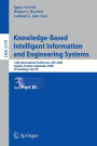 Knowledge-Based Intelligent Information and Engineering Systems: 12th International Conference, KES 2008, Zagreb, Croatia, September 3-5, 2008, Proceedings, Part III / Edition 1