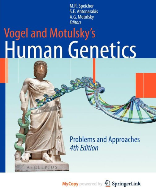 Vogel and Motulsky's Human Problems and Approaches by Michael