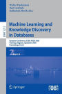 Machine Learning and Knowledge Discovery in Databases: European Conference, Antwerp, Belgium, September 15-19, 2008, Proceedings, Part II / Edition 1