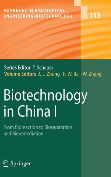 Biotechnology in China I: From Bioreaction to Bioseparation and Bioremediation