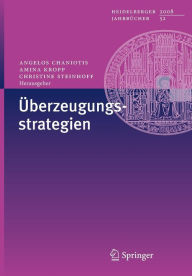 Title: ï¿½berzeugungsstrategien / Edition 1, Author: Angelos Chaniotis