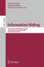 Information Hiding: 10th International Workshop, IH 2008, Sana Barbara, CA, USA, May 19-21, 2008, Revised Selected Papers